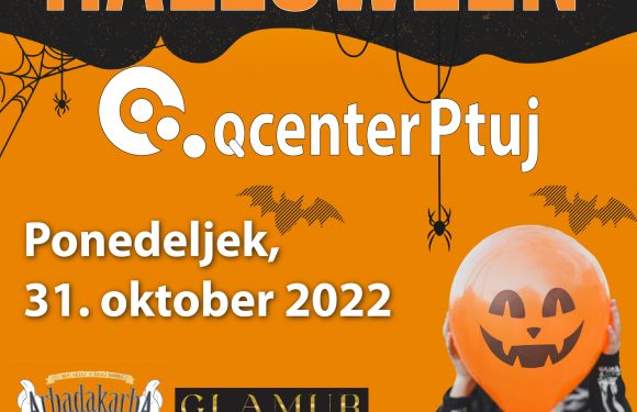 Najstrašnejša noč v letu – v Qcentru Ptuj