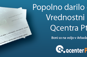 Najlepša darila dobite v Qcentru Ptuj