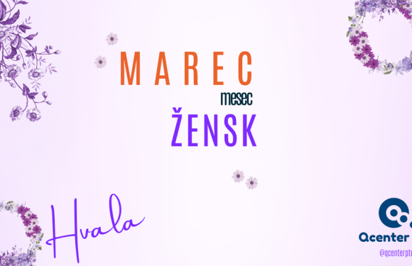 Marec je v Qcentru mesec žensk