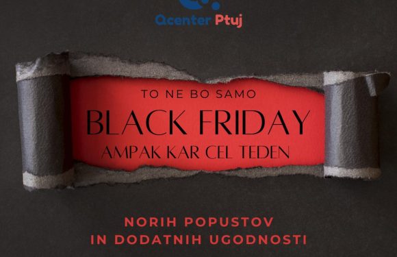 Black Friday v Qcentru Ptuj – popusti, nagrade in cel teden presenečenj!